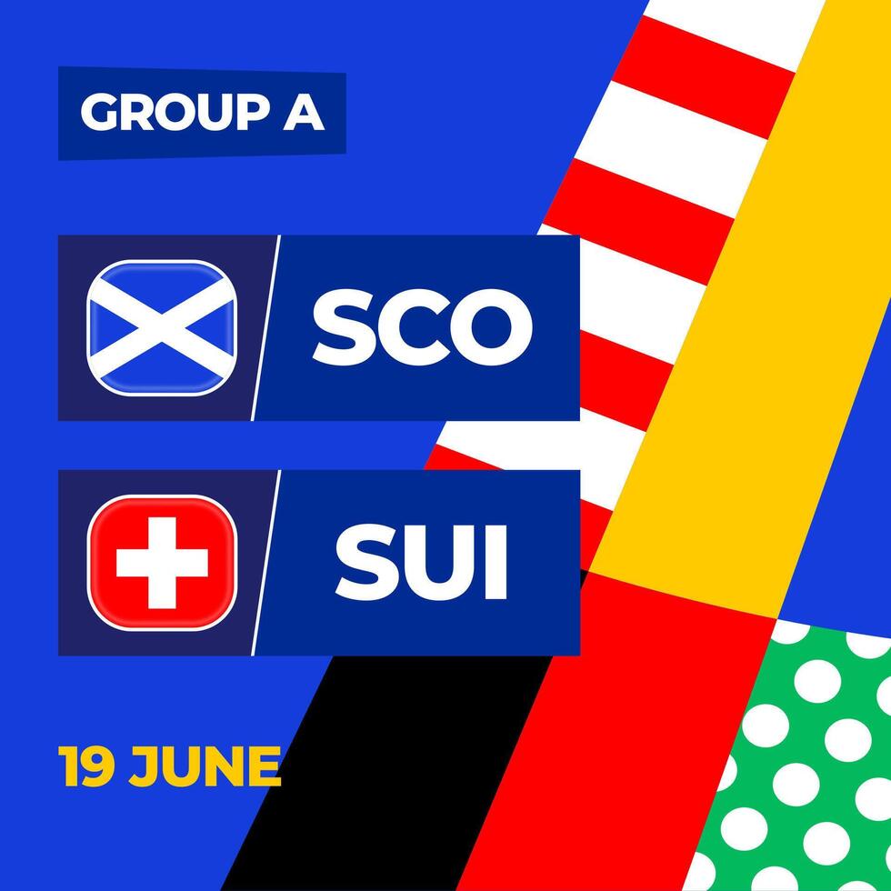 Scotland vs Switzerland football 2024 match versus. 2024 group stage championship match versus teams intro sport background, championship competition vector