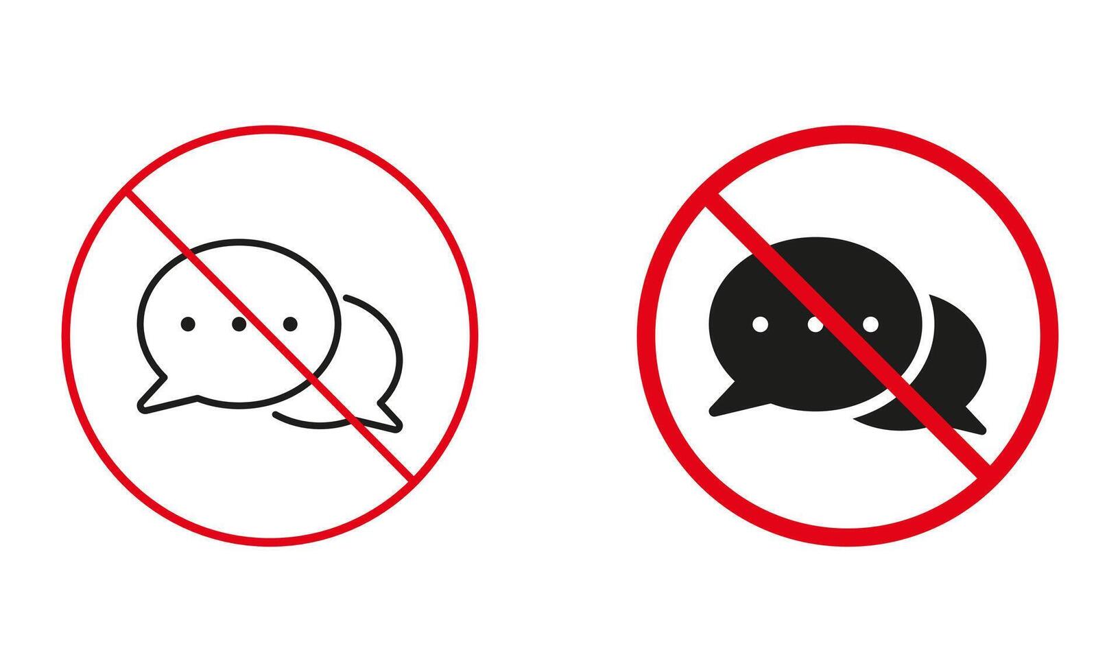 Chat Not Allowed, No Dialog Warning Sign Set. Ban Speech Bubble Line and Silhouette Icons. Text and Talk Forbidden Symbol. Message Prohibit. Isolated Illustration vector