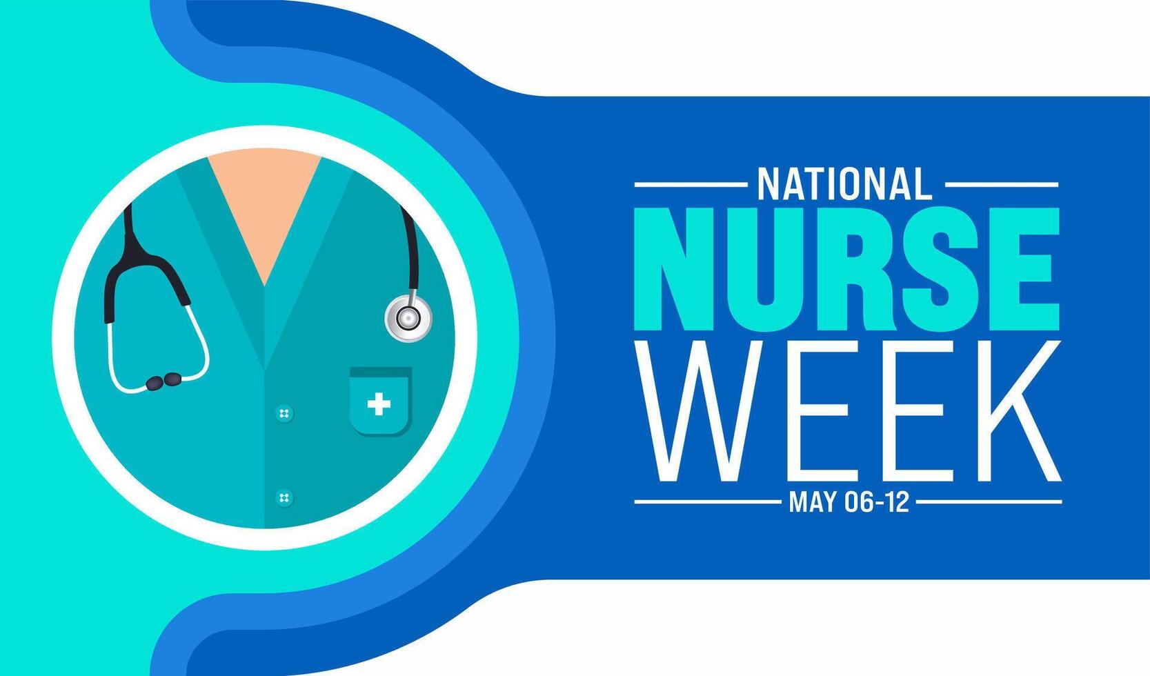 6th to 12th May is National nurses week background template. nurse dress, medical instrument, medicine, Medical and health care concept. Celebrated annually in United States. Thank you nurses. vector