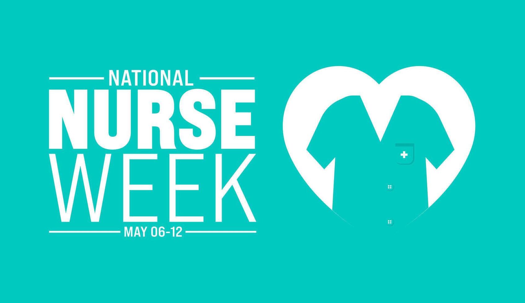 6th to 12th May is National nurses week background template. nurse dress, medical instrument, medicine, Medical and health care concept. Celebrated annually in United States. Thank you nurses. vector