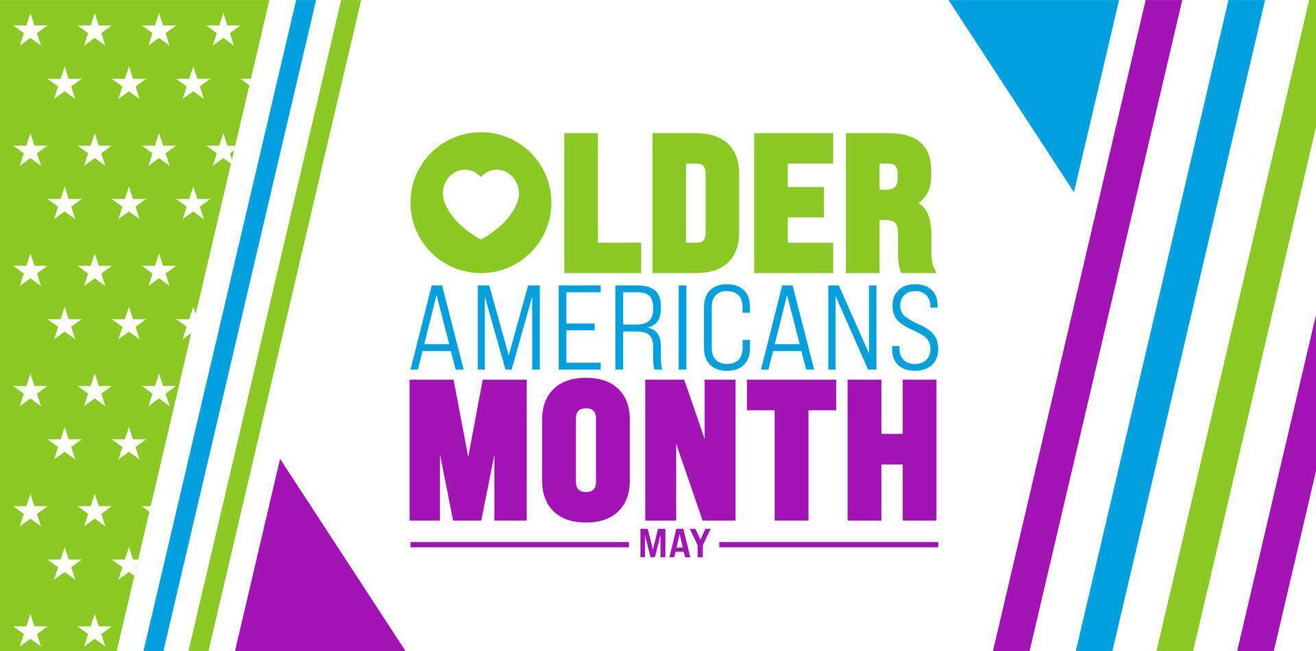 May is Older Americans Month background template. Holiday concept. use to background, banner, placard, card, and poster design template with text inscription and standard color. illustration. vector