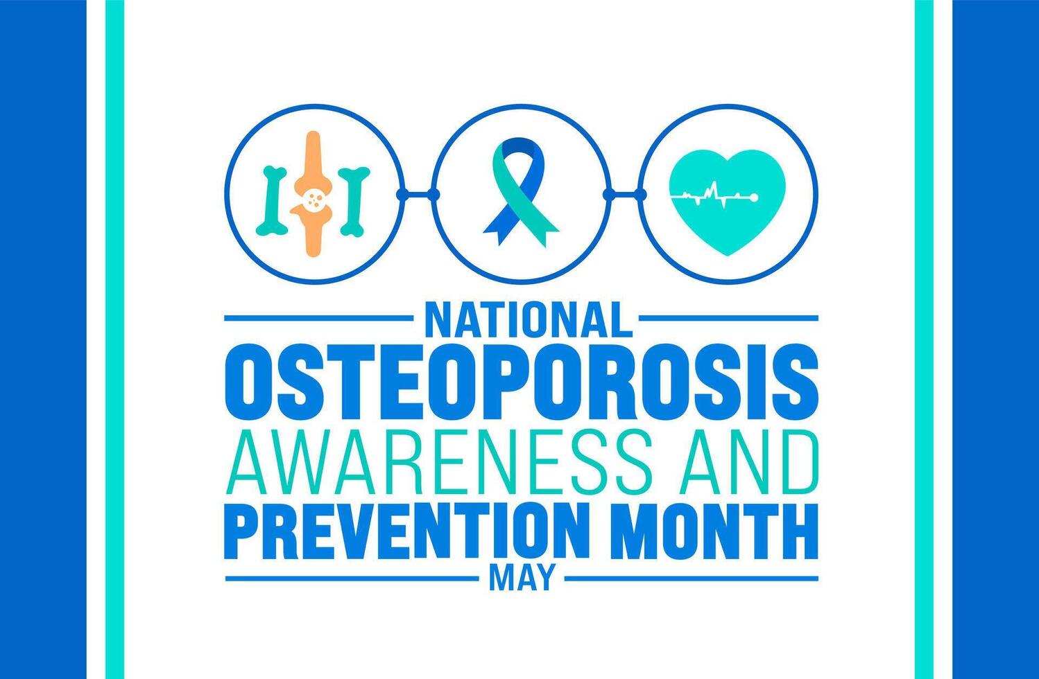 May is National Osteoporosis Awareness and Prevention Month background template. Holiday concept. use to background, banner, placard, card, and poster design template with text inscription vector