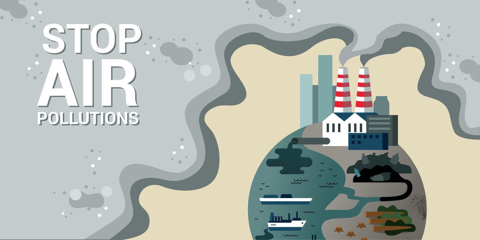 banner-a llamada a detener aire contaminación. ilustración en el tema de ambiental desastre, gas emisiones desde fábricas, carros, deforestación y Oceano contaminación. vector