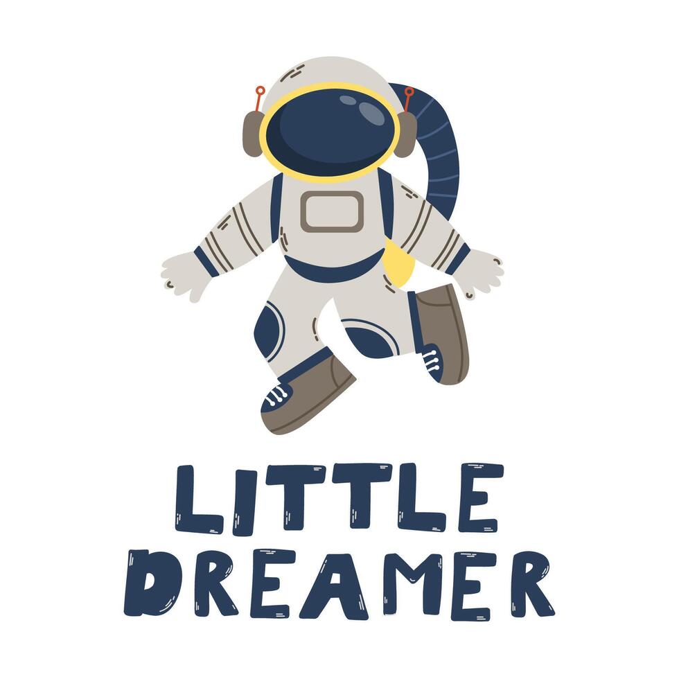 Cute astronaut hovering in space, lettering little dreamer. comics astronaut illustration vector