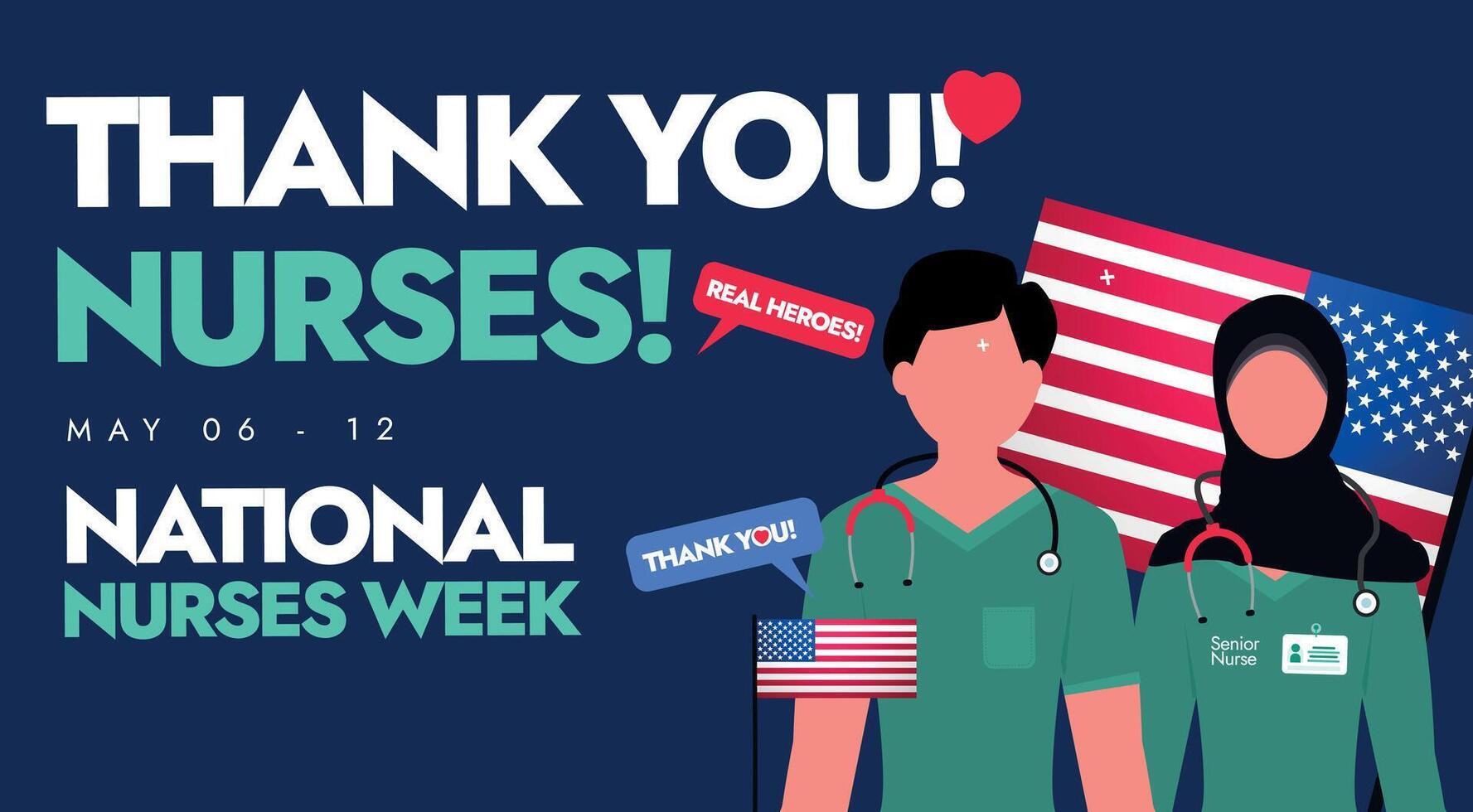 National Nurses Week. Thank You Nurses Appreciating cover banner, social media post to celebrate nurses day, week with American flag, a male and a female nurses in uniform, plain blue background. vector