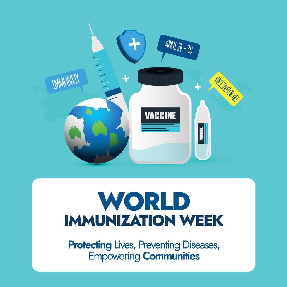 World Immunization week. World Immunisation week, month banner with cute icons of syringe, vaccine bottle, earth globe and speech bubbles of vaccine for all, immunity, April 20 to 30. Vaccination idea vector