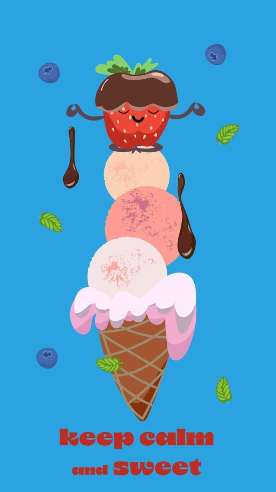 Keep calm and sweet. Ice cream characters in kawaii style with chocolate yoga strawberry for sweet design. Sundae, gelato in waffle cone. Cute summer food collection. illustration vector