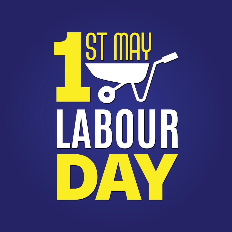 Happy Labor Day. 1st May. International labor day - Worker Day Design vector