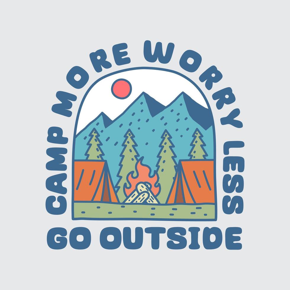 camp more worry les camping illustration for t shirt badge patch sticker design vector