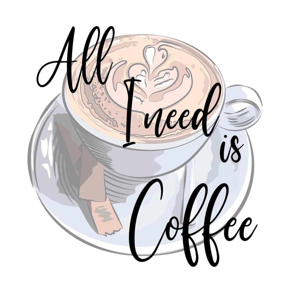 Cup of cappuccino with the inscription But first coffee vector