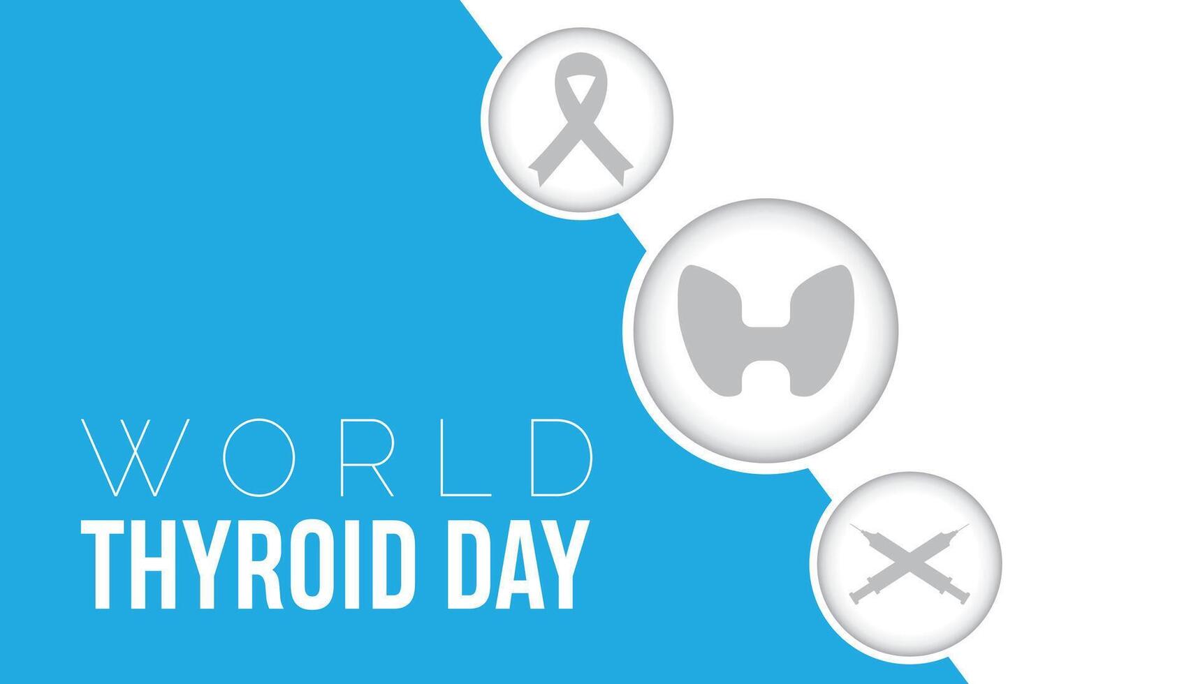 World Thyroid Day observed every year in May 25. Template for background, banner, card, poster with text inscription. vector