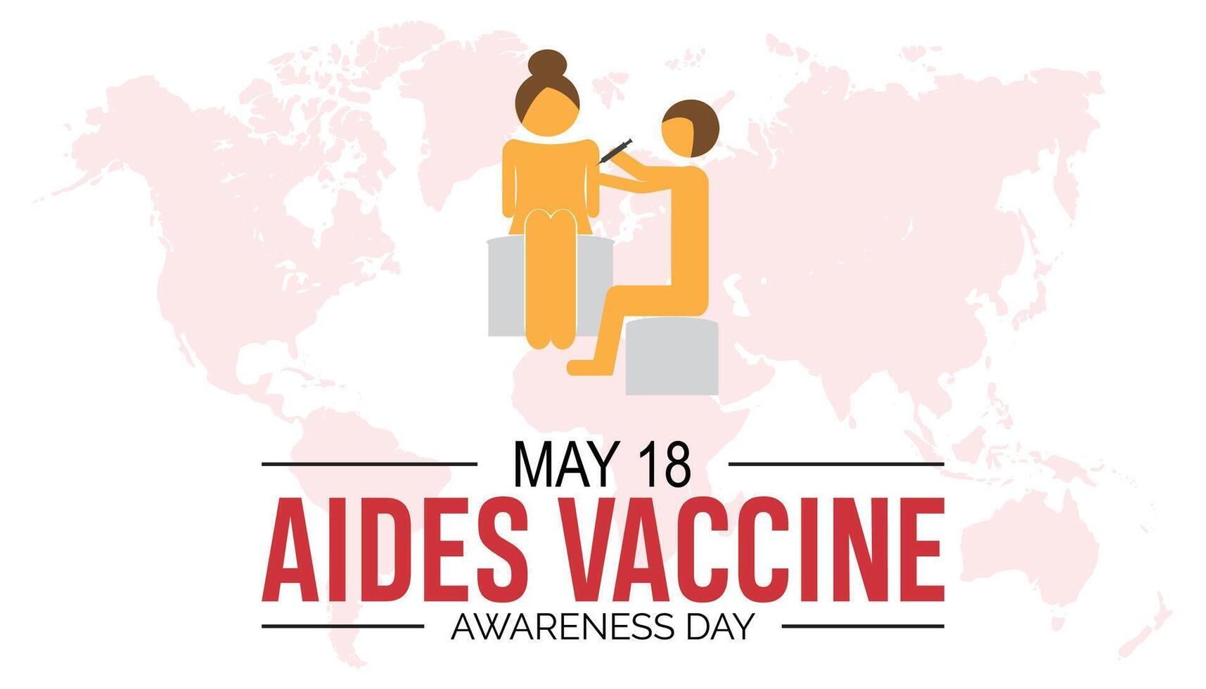 Aides Vaccine Awareness Day observed every year in May 18. Template for background, banner, card, poster with text inscription. vector