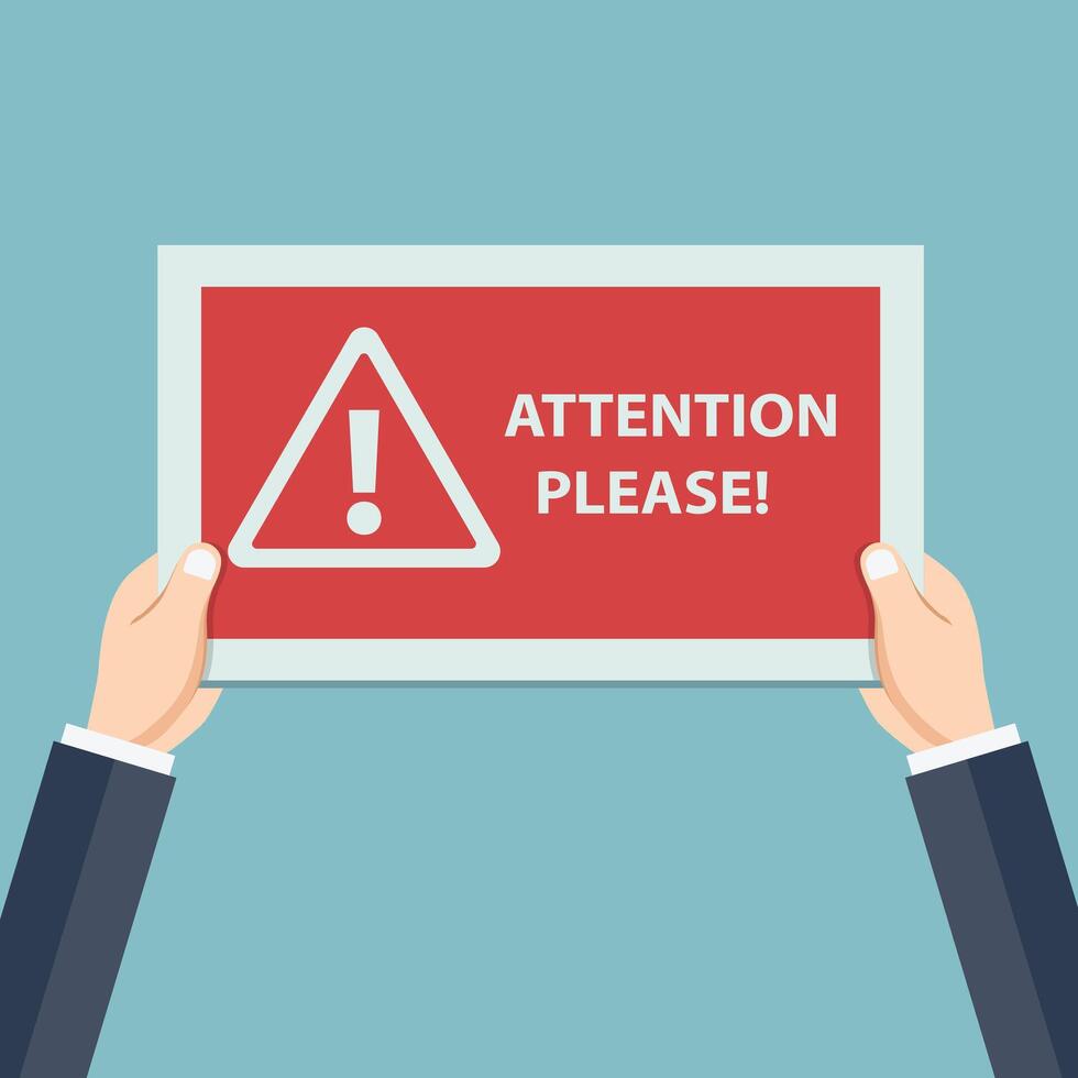 Attention please concept of important announcement. Human hands hold caution red sign and banner to pay attention and be careful. Flat illustration vector