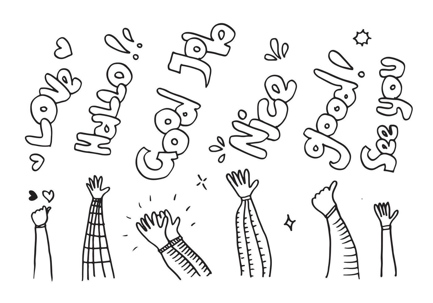 Applause hand draw on white background with LOVE, HALLO, GOOD JOB, NICE, GOOD, SEE YOU text. illustration. vector