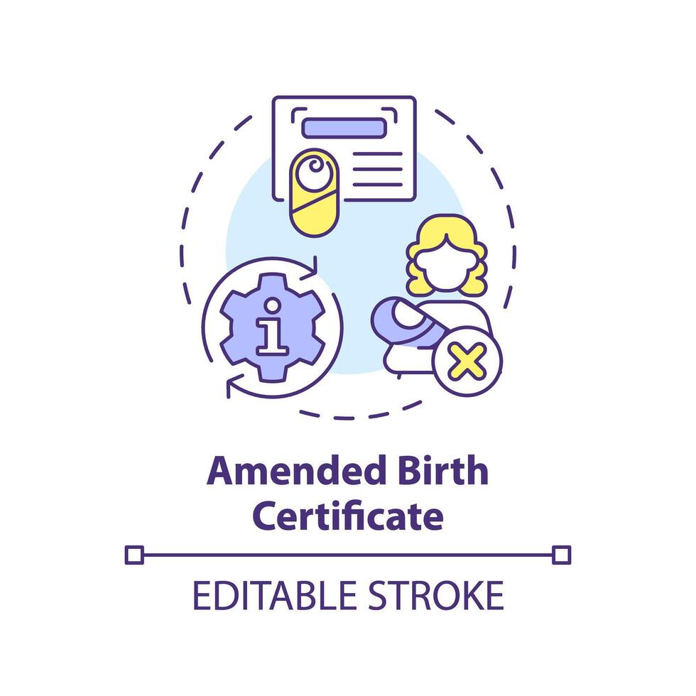 Amended birth certificate multi color concept icon Changing
