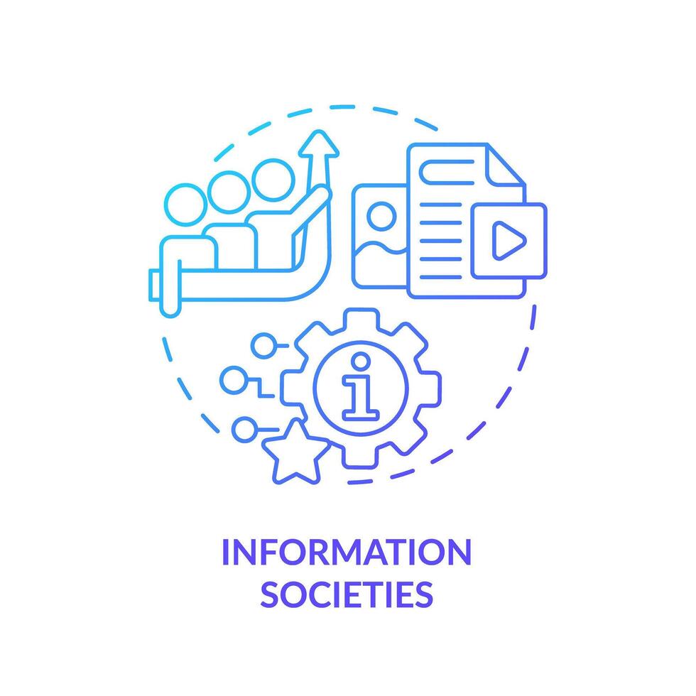 Information societies blue gradient concept icon. Technological progress. Internet and social media. Round shape line illustration. Abstract idea. Graphic design. Easy to use in article vector