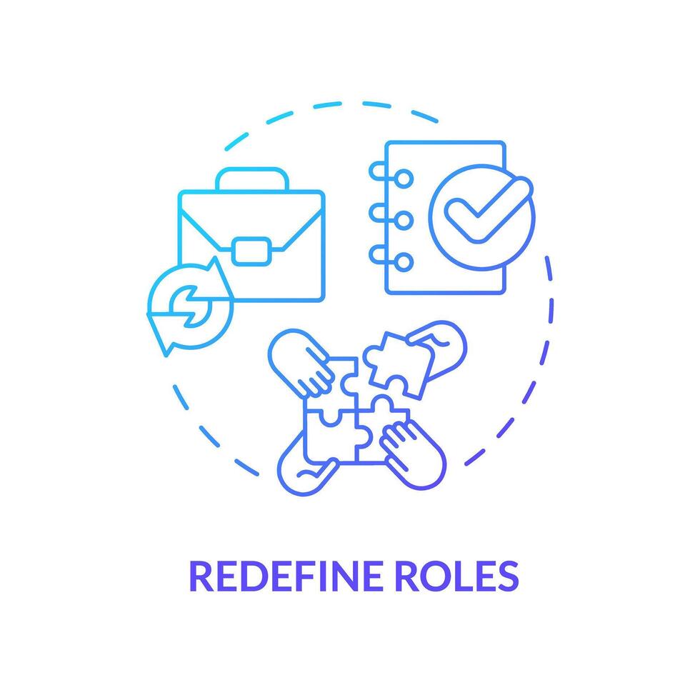 Redefine roles blue gradient concept icon. Defining responsibilities within organization. Round shape line illustration. Abstract idea. Graphic design. Easy to use in promotional material vector