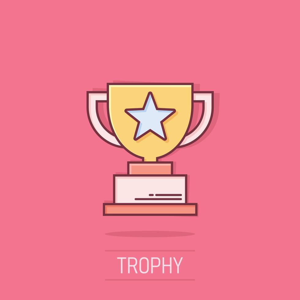 Trophy cup icon in comic style. Goblet prize cartoon illustration on isolated background. Award splash effect sign business concept. vector