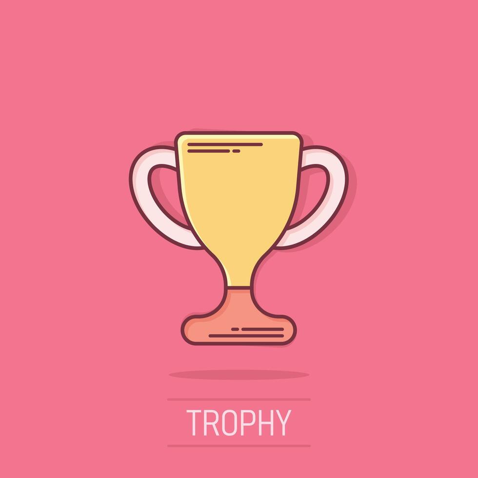 Trophy cup icon in comic style. Goblet prize cartoon illustration on isolated background. Award splash effect sign business concept. vector