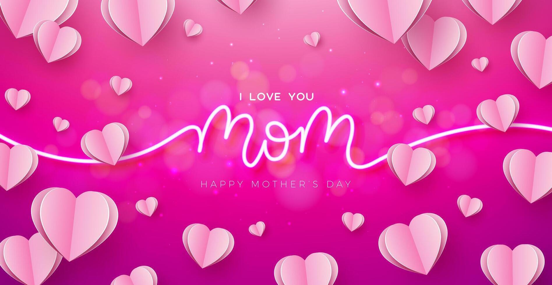 Happy Mother's Day Greeting Card Design with Paper Heart and Glowing Neon Light I Love You Mom Typography Lettering on Pink Background. Mother Day Illustration for Postcard, Banner, Flyer vector