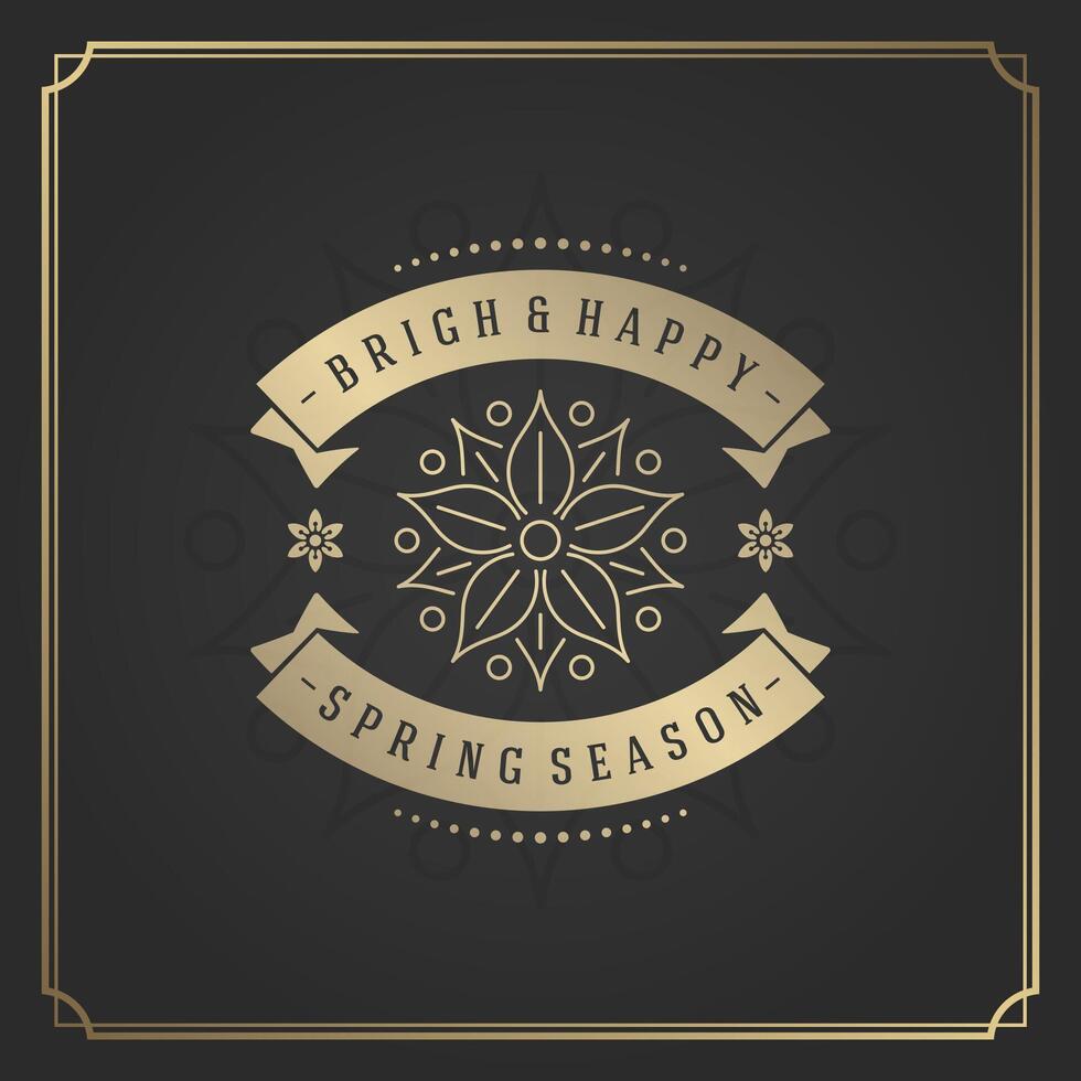 Spring typography quote label for poster or greeting card design. vector