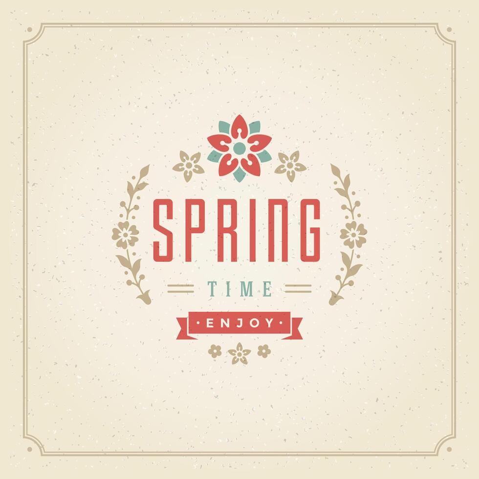 Spring typography quote label for poster or greeting card design. vector