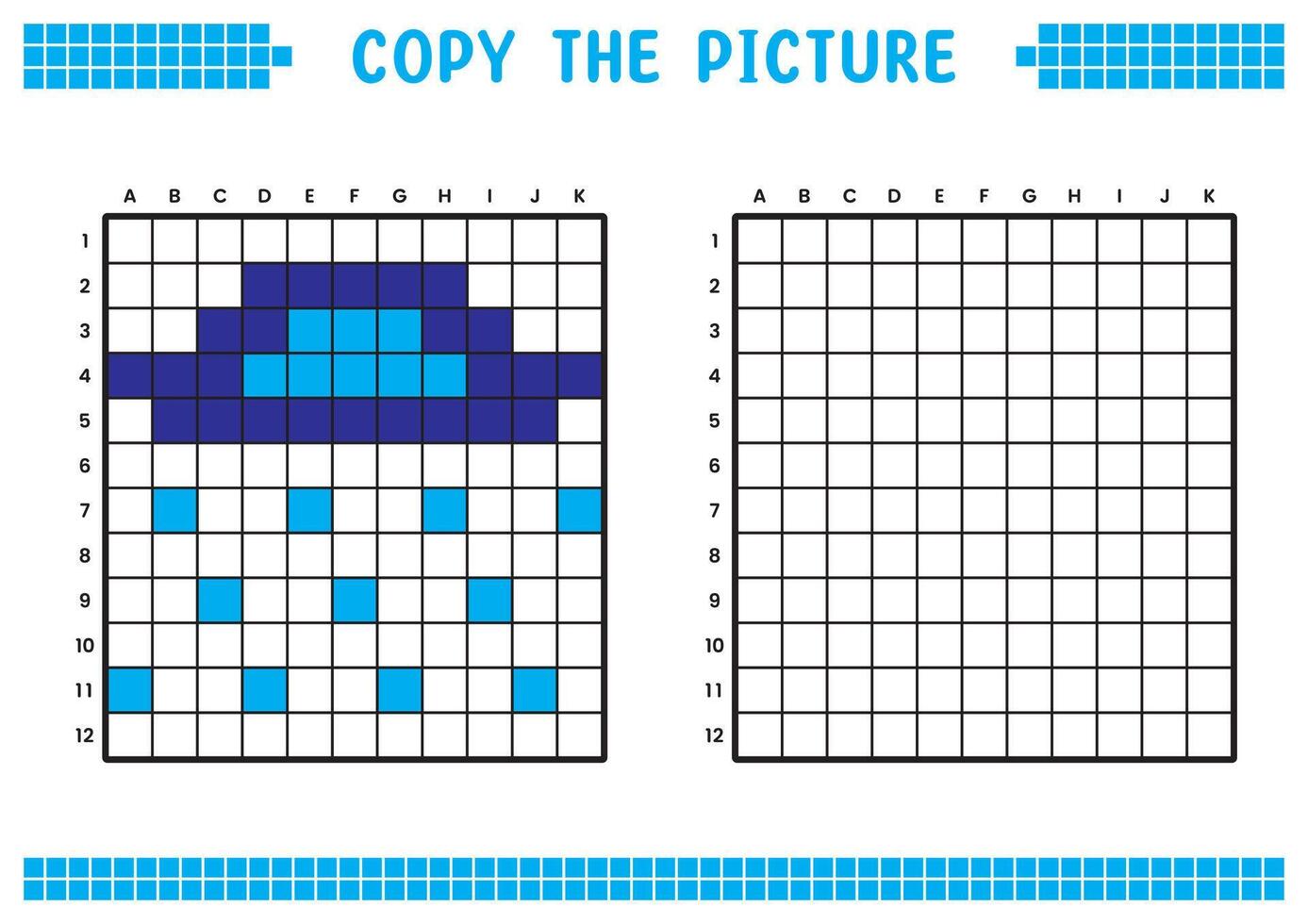 Copy the picture, complete the grid image. Educational worksheets drawing with squares, coloring cell areas. Children's preschool activities. Cartoon , pixel art. Clouds and rain illustration. vector