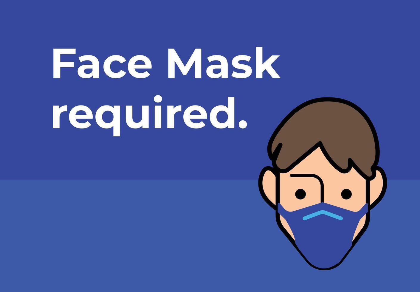 Face mask particle protection required sign age poster design illustration isolated on horizontal blue background. Simple flat safety graphic design poster cartoon drawing. vector