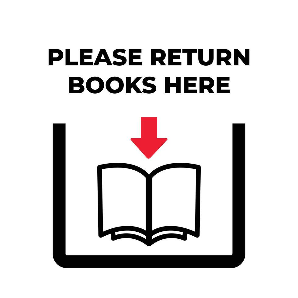 Please return books here sign age banner poster illustration isolated on square white background. Simple flat cartoon drawing for library or university school areas. vector