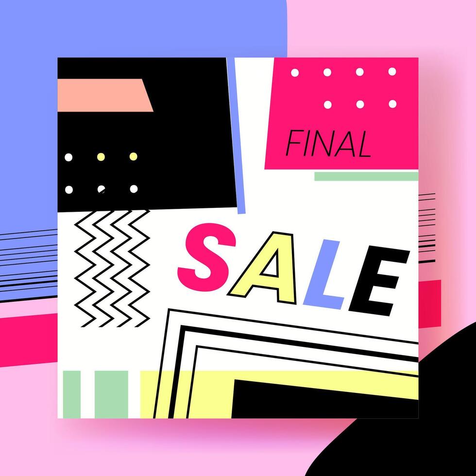 Colorful abstract final sale post. Template design for special offers advertisement. . Eps 10 vector