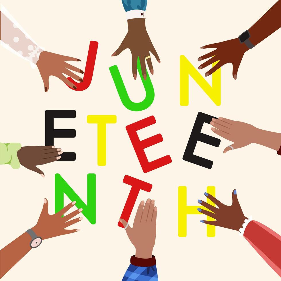 Juneteenth, African-American Independence Day, June 19. Day of freedom and emancipation. Dark skinned hands collect letters Juneteenth. Freeish Design of Banner. Black Lives Matter. vector