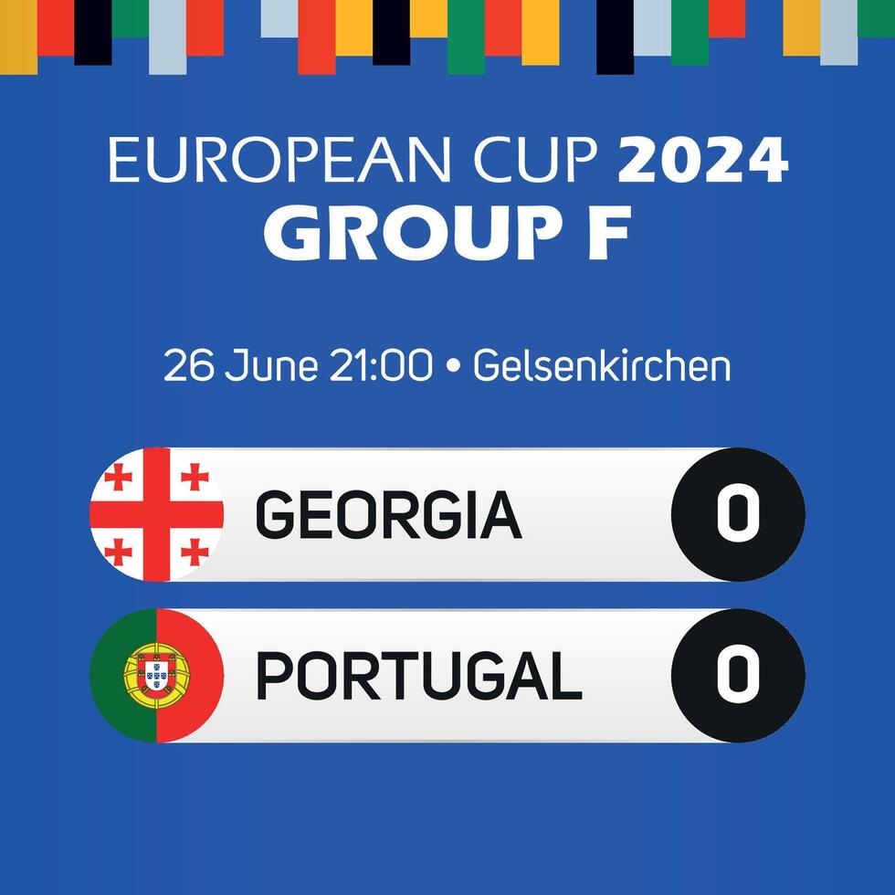 Georgia vs Portugal European football championship group F match scoreboard banner Euro germany 2024 vector