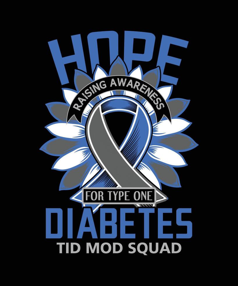 Hope Raising Awareness For Type One Diabetes Tid Mod Squad t-shirt design vector