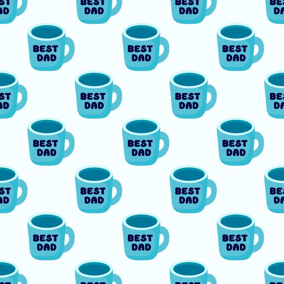 Father's day Seamless Pattern. Blue Cup with text best dad. illustration Wallpaper and background. vector
