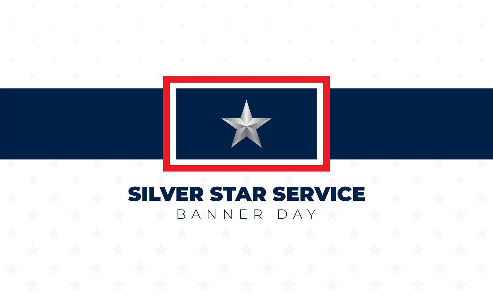 Happy National Silver Star Service Banner Day Background Illustration vector