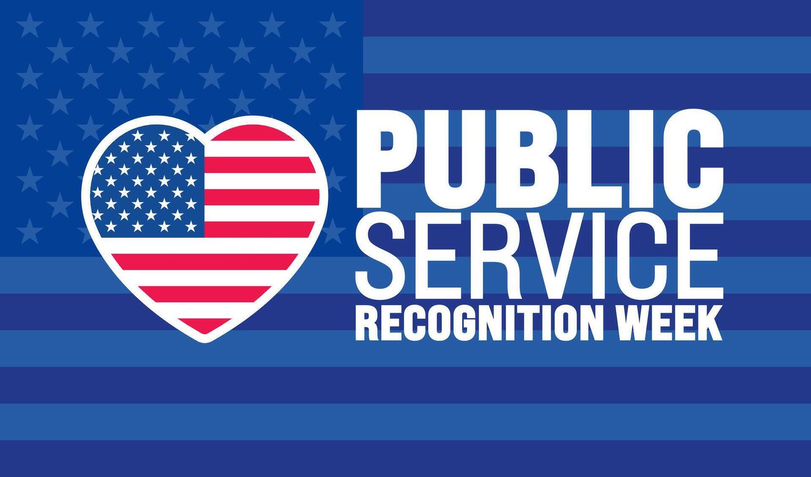 May is Public Service Recognition Week background template. Holiday concept. use to background, banner, placard, card, and poster design template with text inscription and standard color. vector