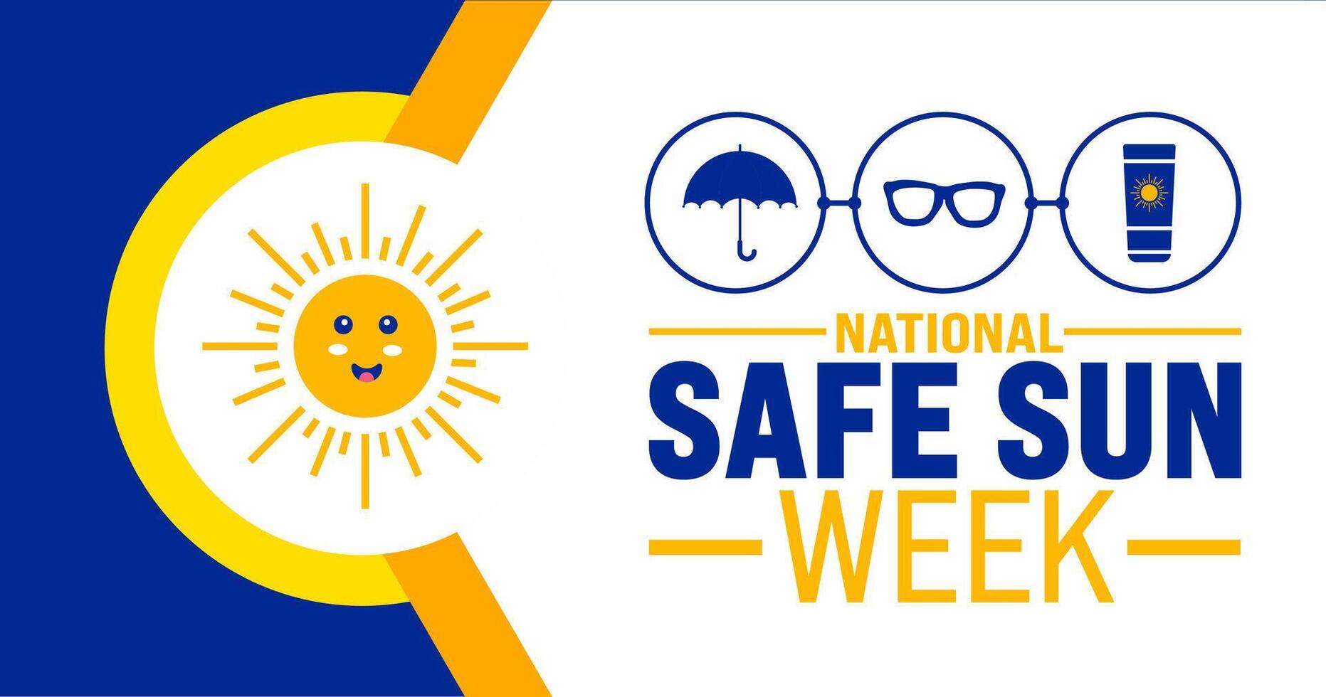 May is National Safe Sun Week background template. Holiday concept. use to background, banner, placard, card, and poster design template with text inscription and standard color. vector