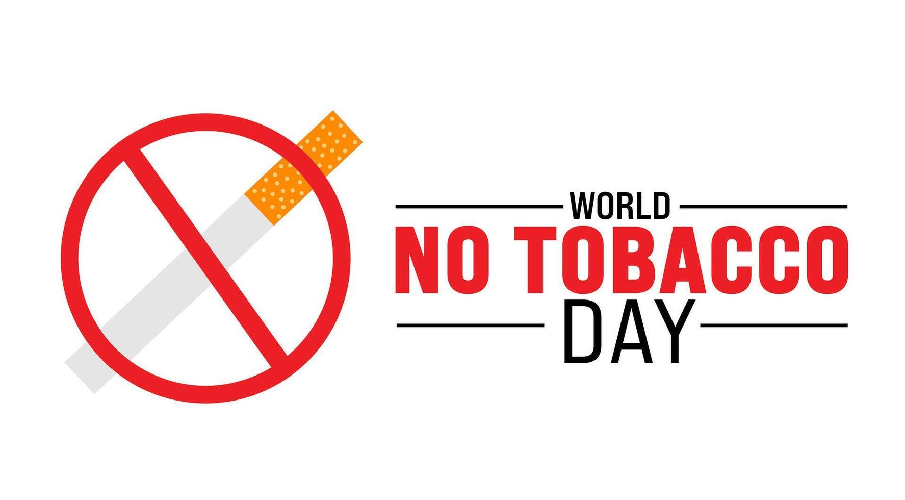 National World No Tobacco Day background template. Holiday concept. use to background, banner, placard, card, and poster design template with text inscription and standard color. vector