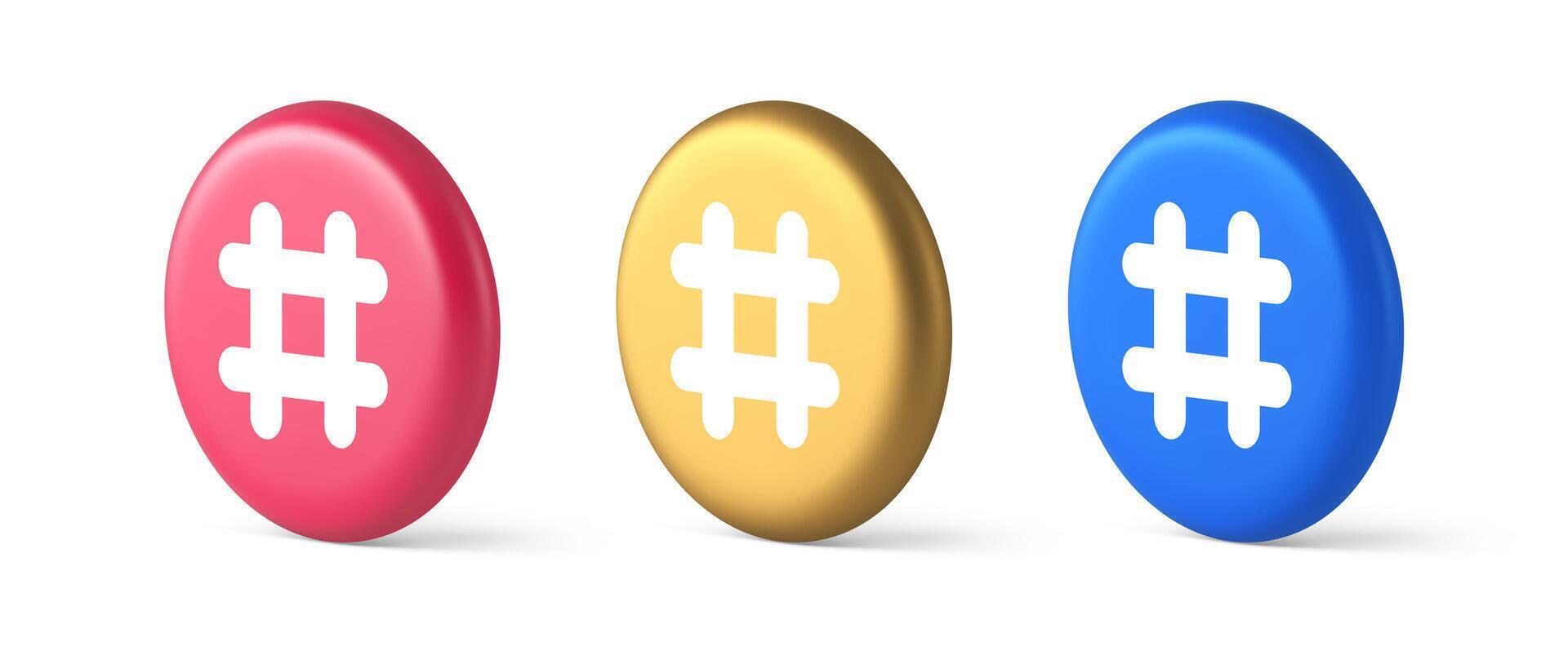 Hashtag button social network media communication symbol internet message key 3d isometric circle icon vector