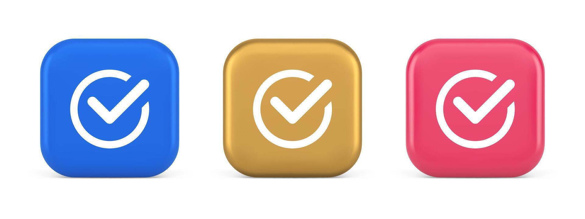 Checkmark in circle done approved button ok acceptance positive vote enter 3d realistic icon vector