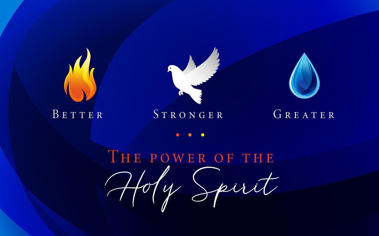 The power of the Holy Spirit, Pentecost Sunday banner with flame, dove and drop of water vector