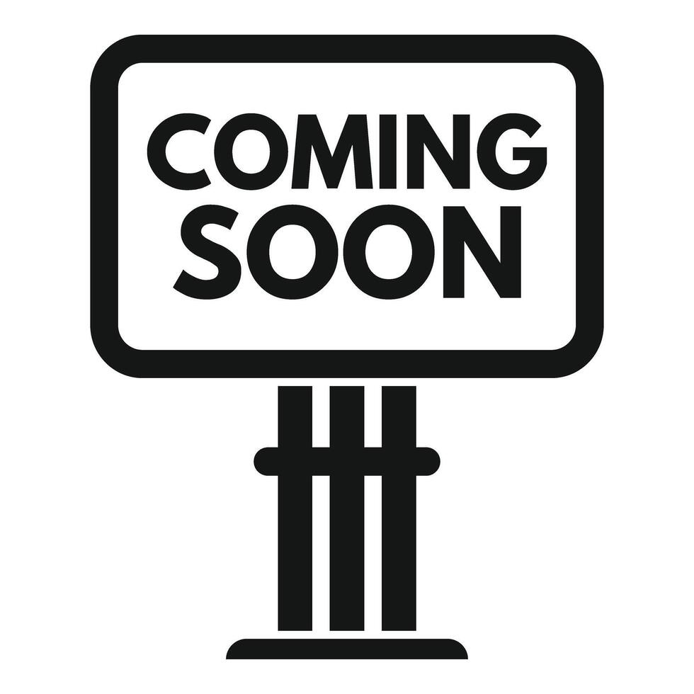 Coming soon billboard icon simple . Modern advert vector