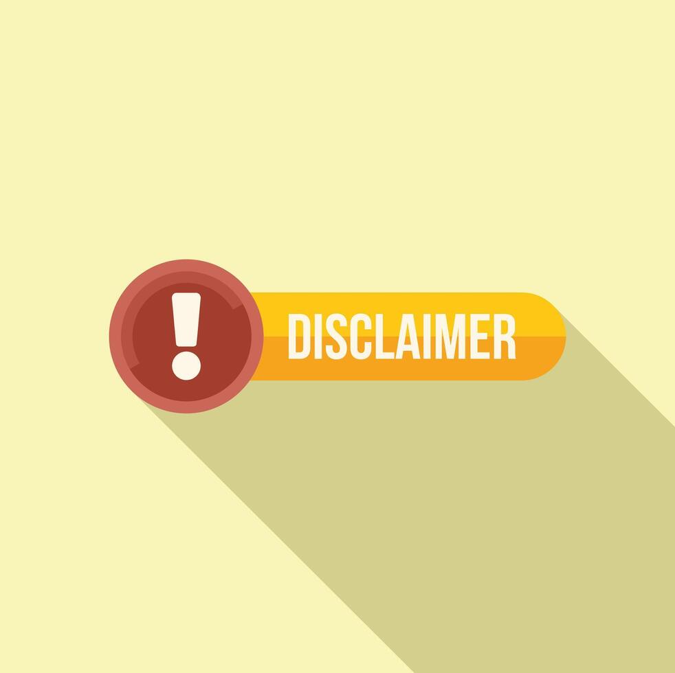 Disclaimer online banner icon flat . Term notice check vector