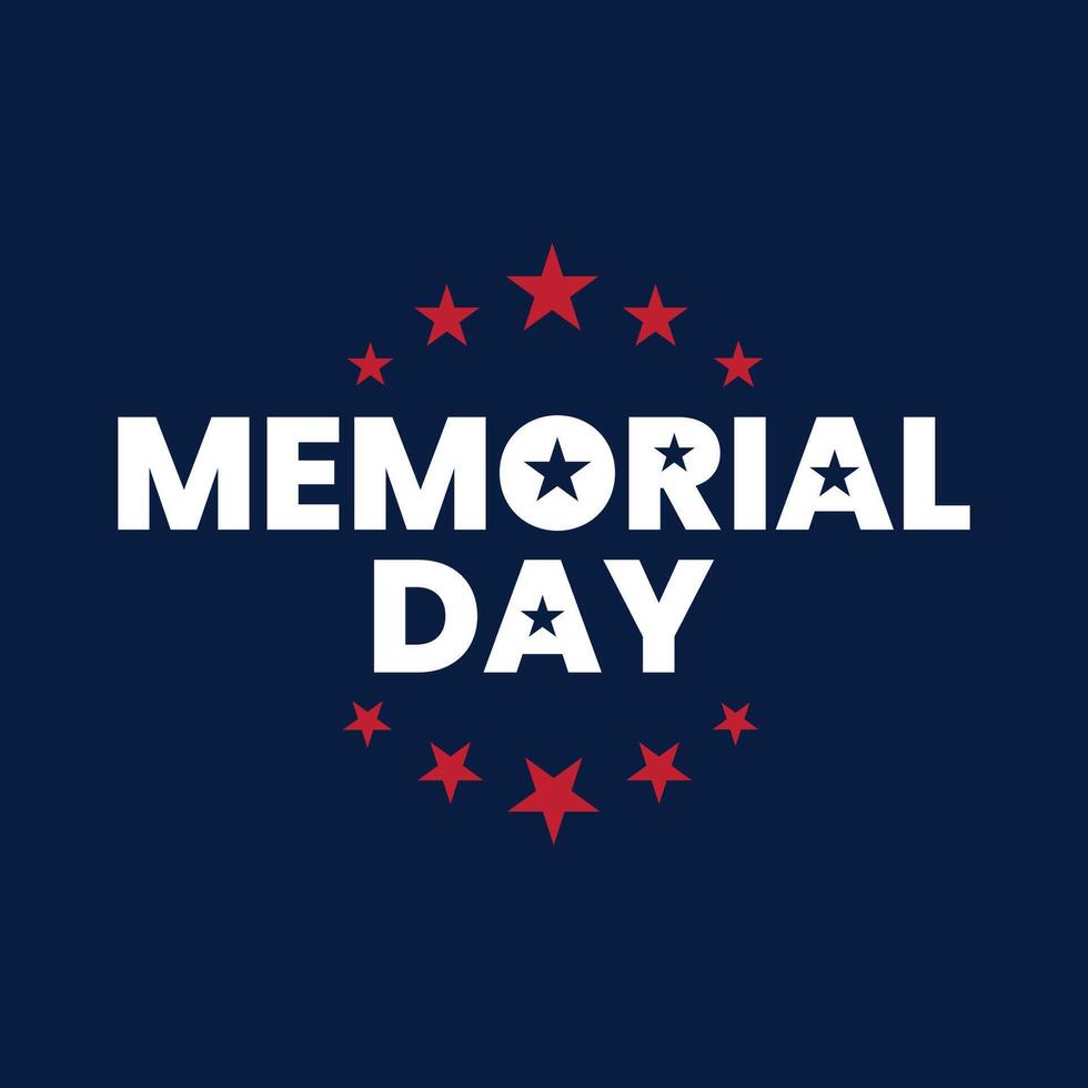 Memorial Day poster with creative typography and stars on blue background. Memorial Day Remember and Honor banner. USA memorial day celebration. American national holiday. vector