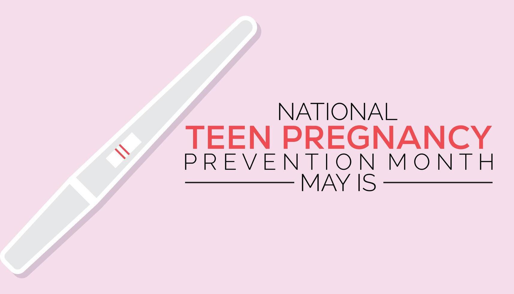nacional adolescente el embarazo prevención mes observado cada año en mayo. modelo para fondo, bandera, tarjeta, póster con texto inscripción. vector