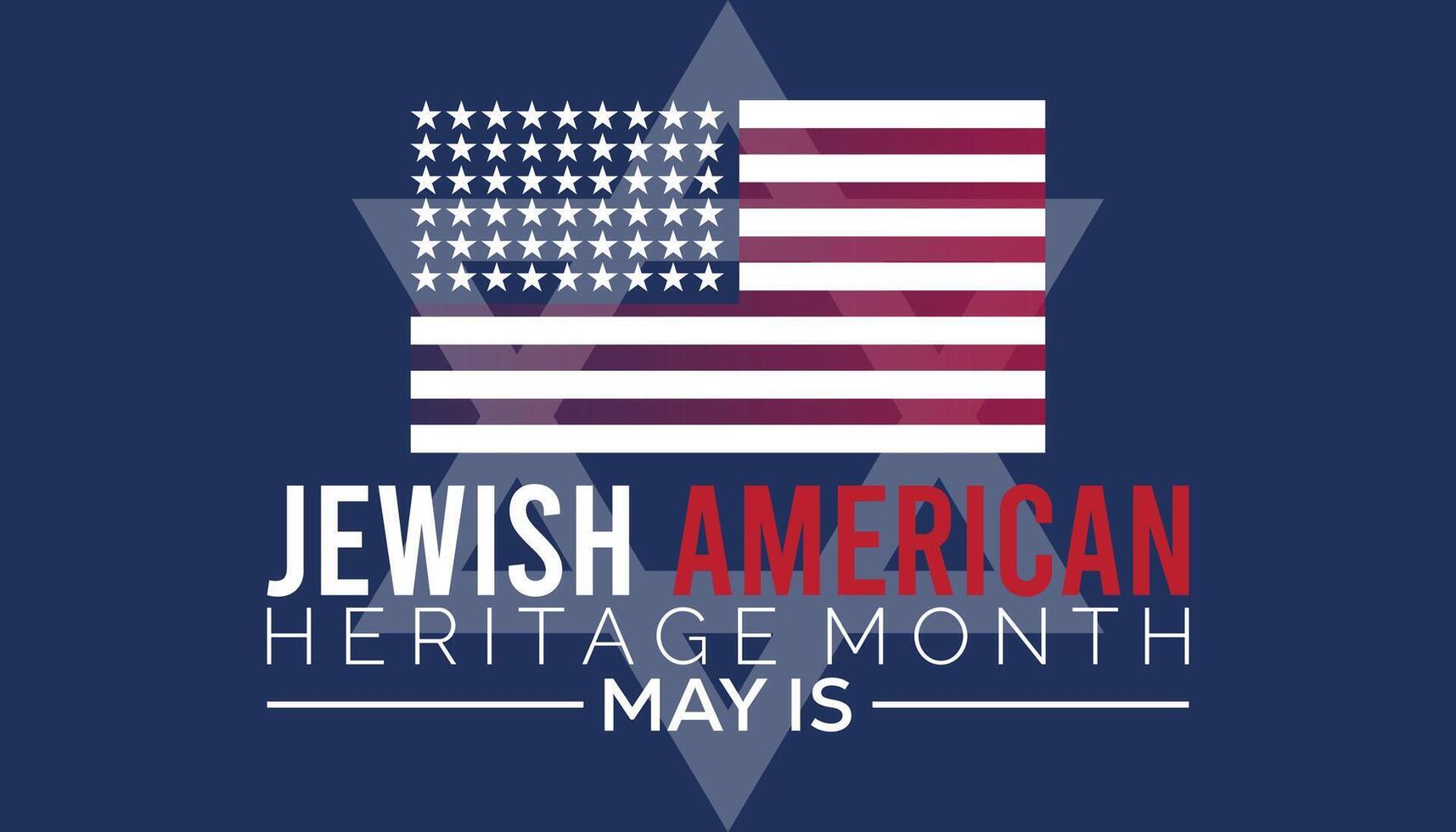 Jewish American Heritage Month observed every year in May. Template for background, banner, card, poster with text inscription. vector