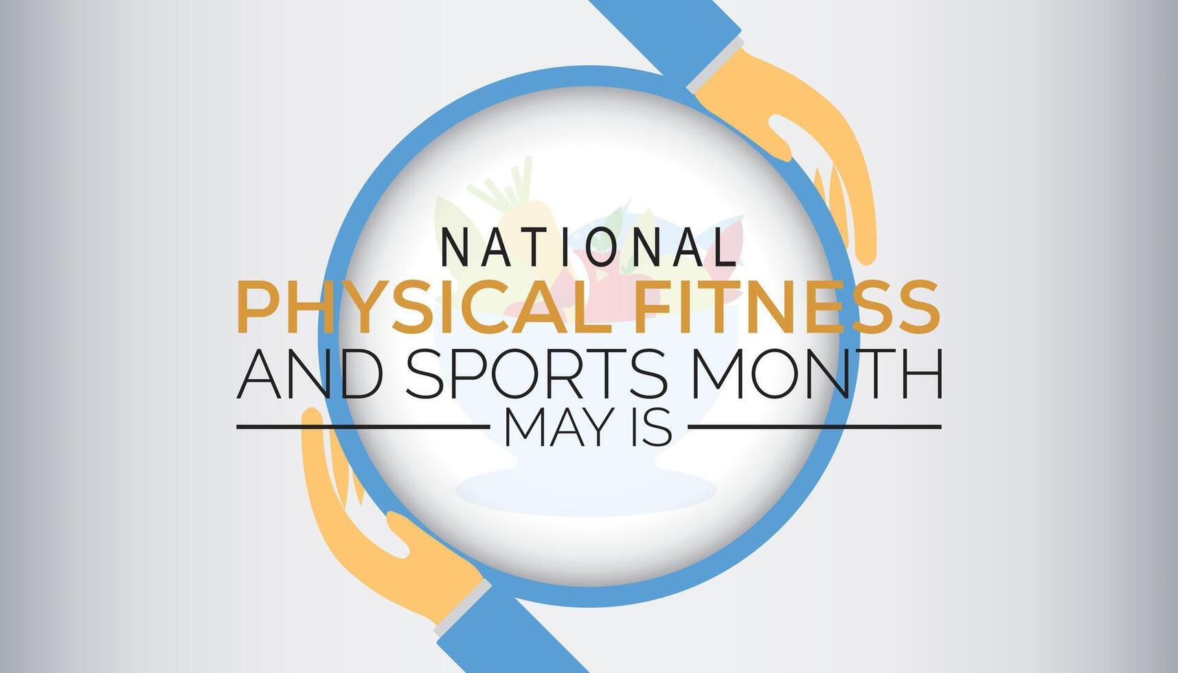 National Physical Fitness and Sports Month observed every year in May. Template for background, banner, card, poster with text inscription. vector