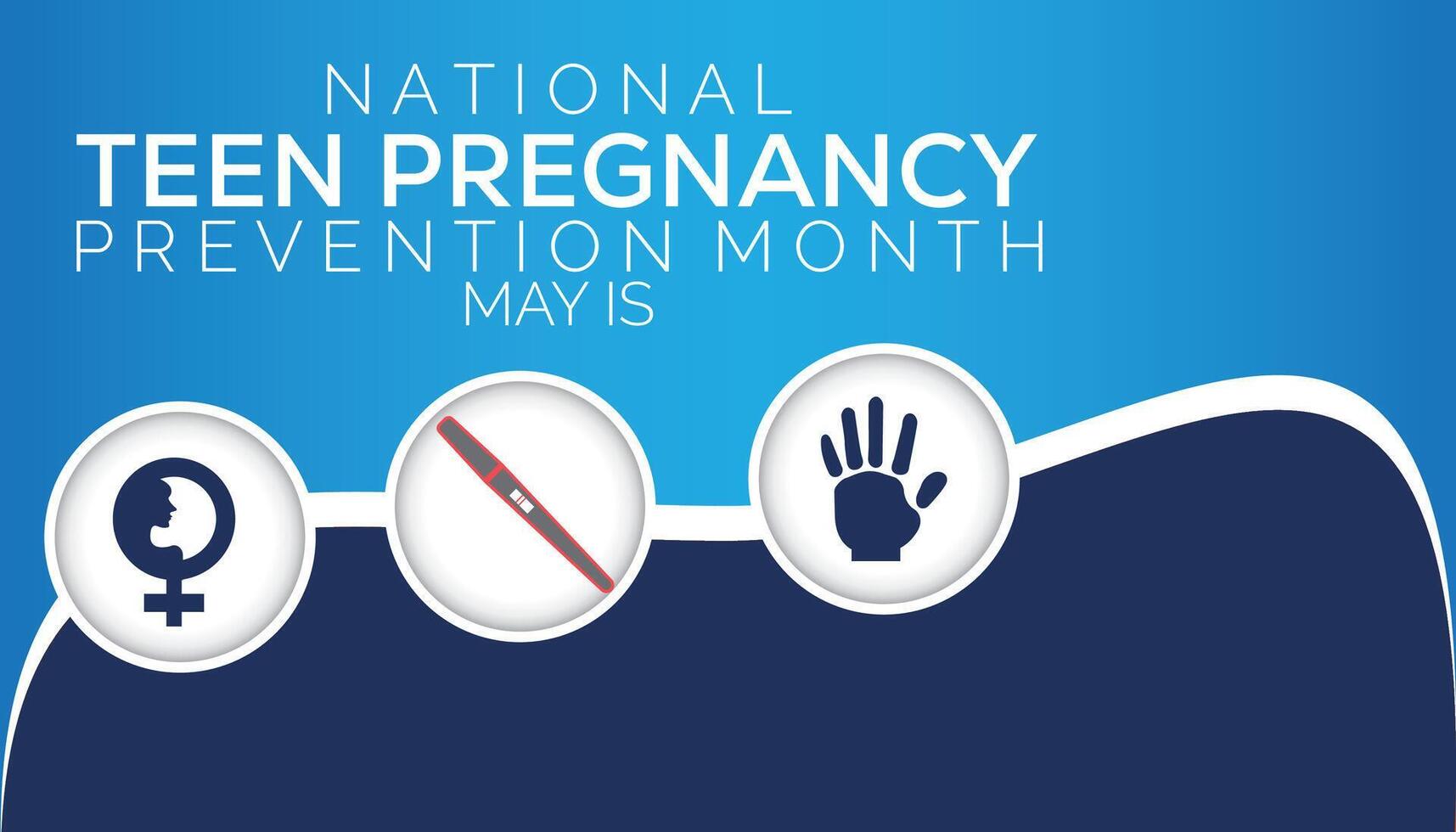 national teen pregnancy prevention month observed every year in May. Template for background, banner, card, poster with text inscription. vector