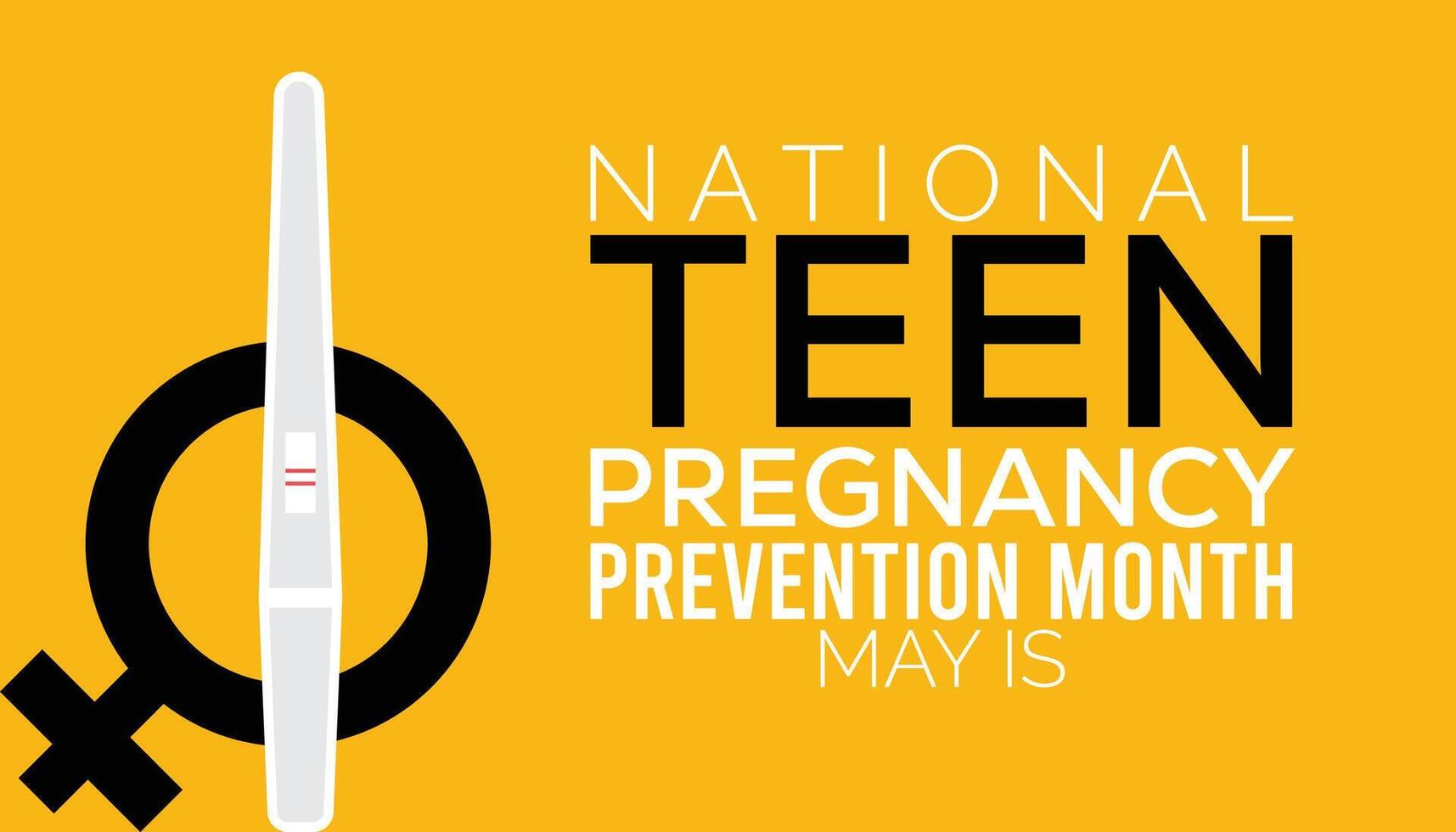 national teen pregnancy prevention month observed every year in May. Template for background, banner, card, poster with text inscription. vector