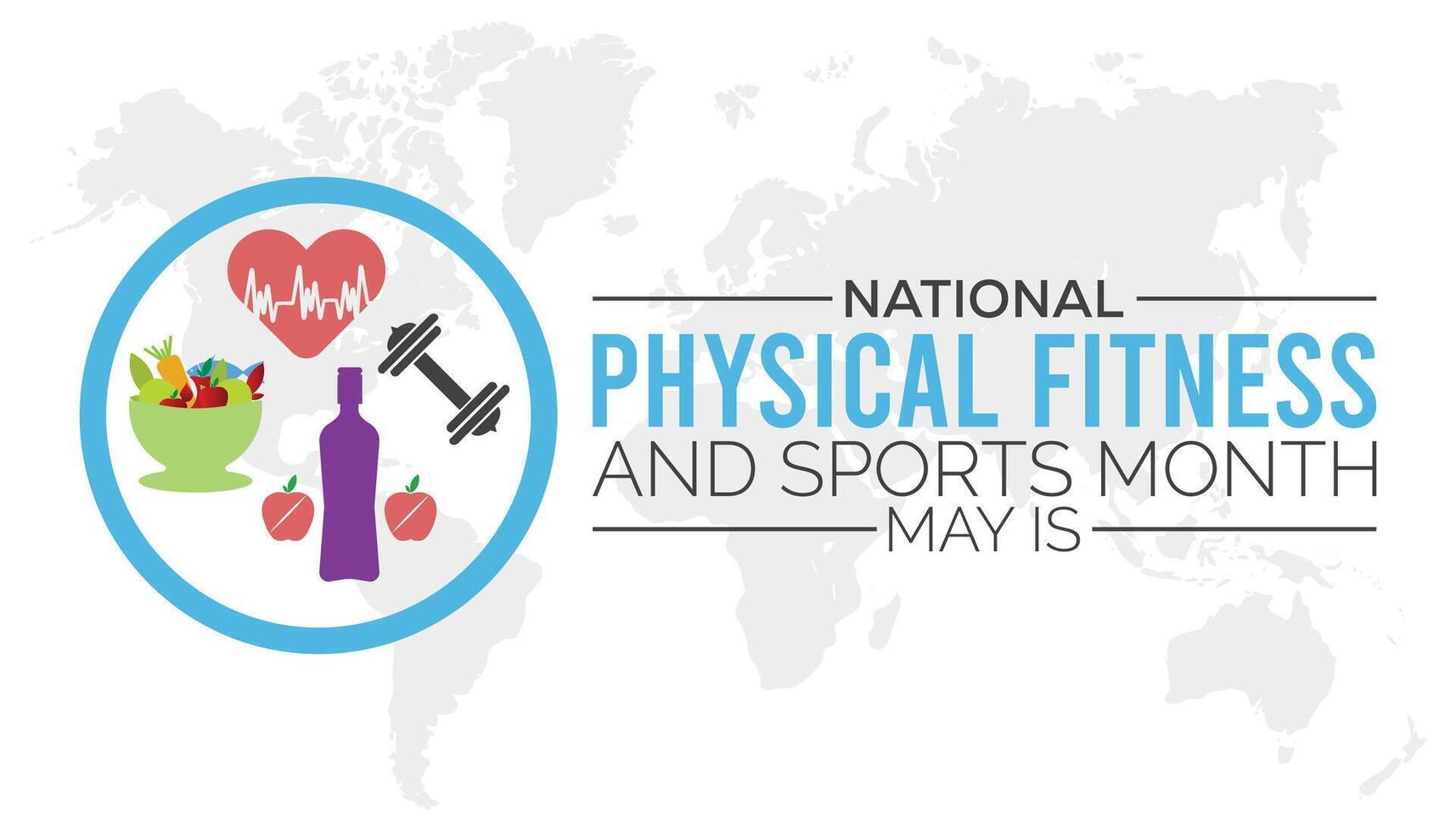 National Physical Fitness and Sports Month observed every year in May. Template for background, banner, card, poster with text inscription. vector